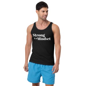 Strong is a Mindset Men's Tank Top